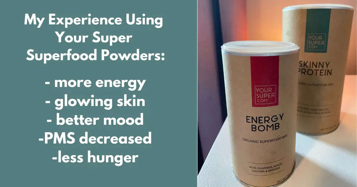 benefits I've experienced using superfood powders
