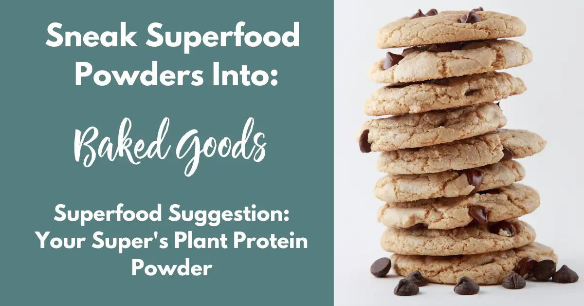 use superfood powders in baked goods