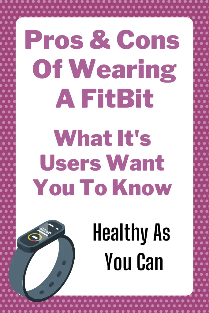 purple background white overlay pros and cons of a fitbit 
