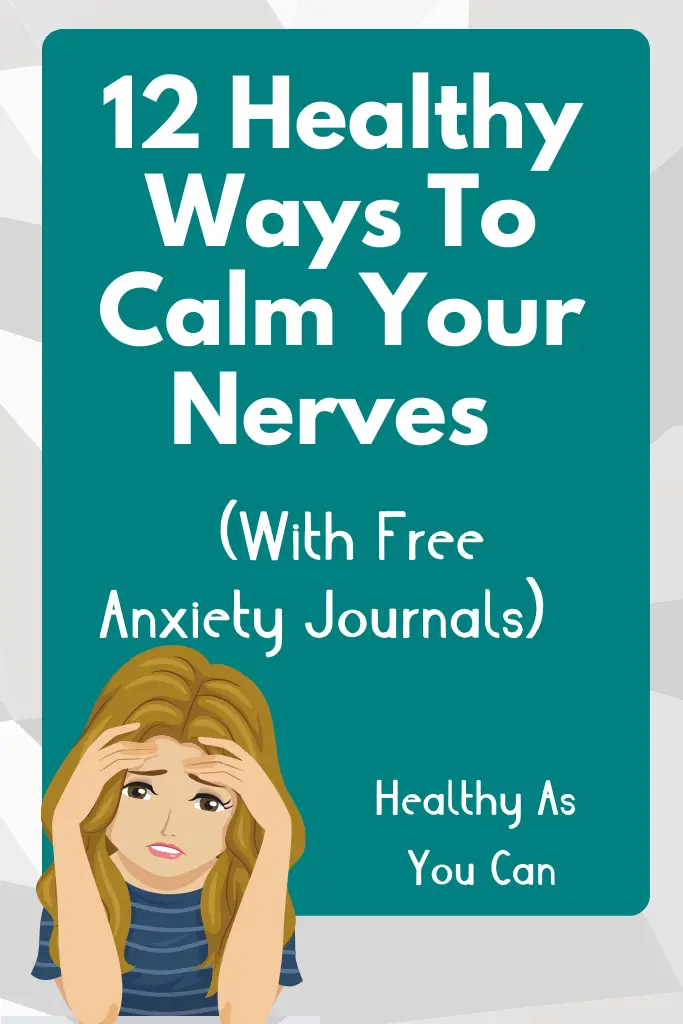gray and white background teal overlay woman looking nervous 13 ways to calm your nerves 