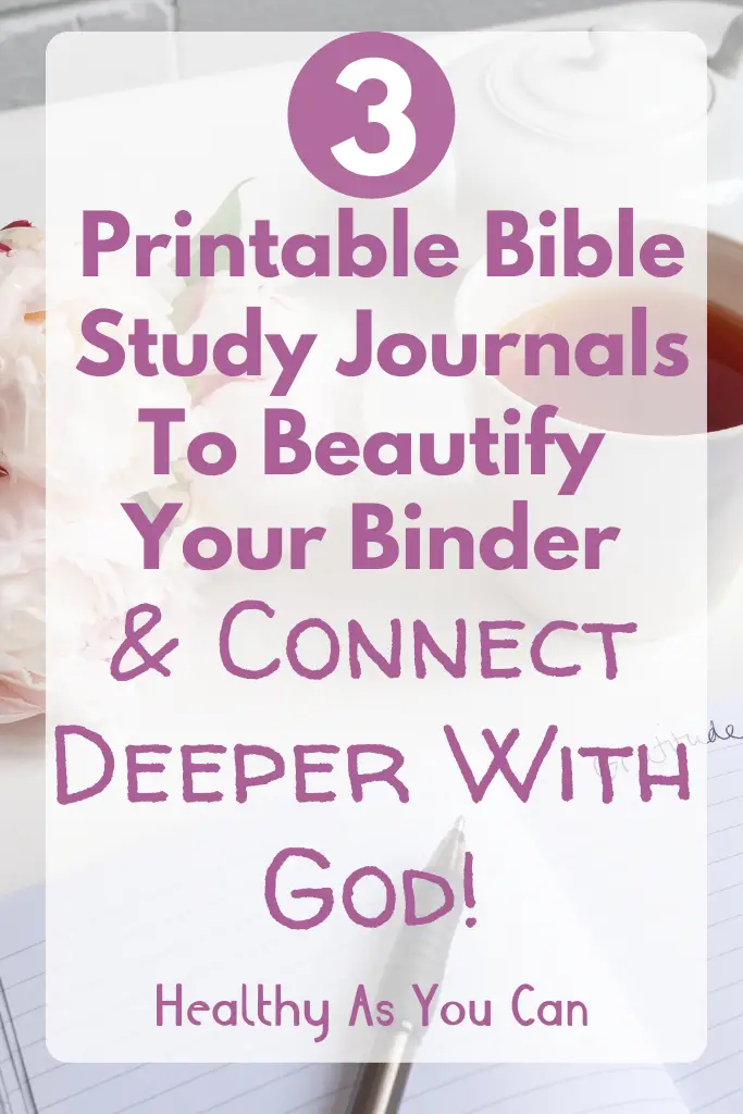 desk with pink flowers and journal in background white overlay purple lettering printable bible study journals
