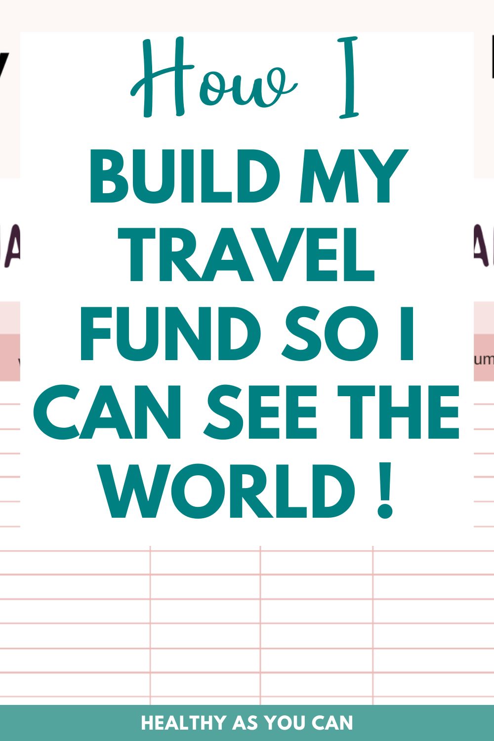 teal letters white square how to build travel fund budget page in back