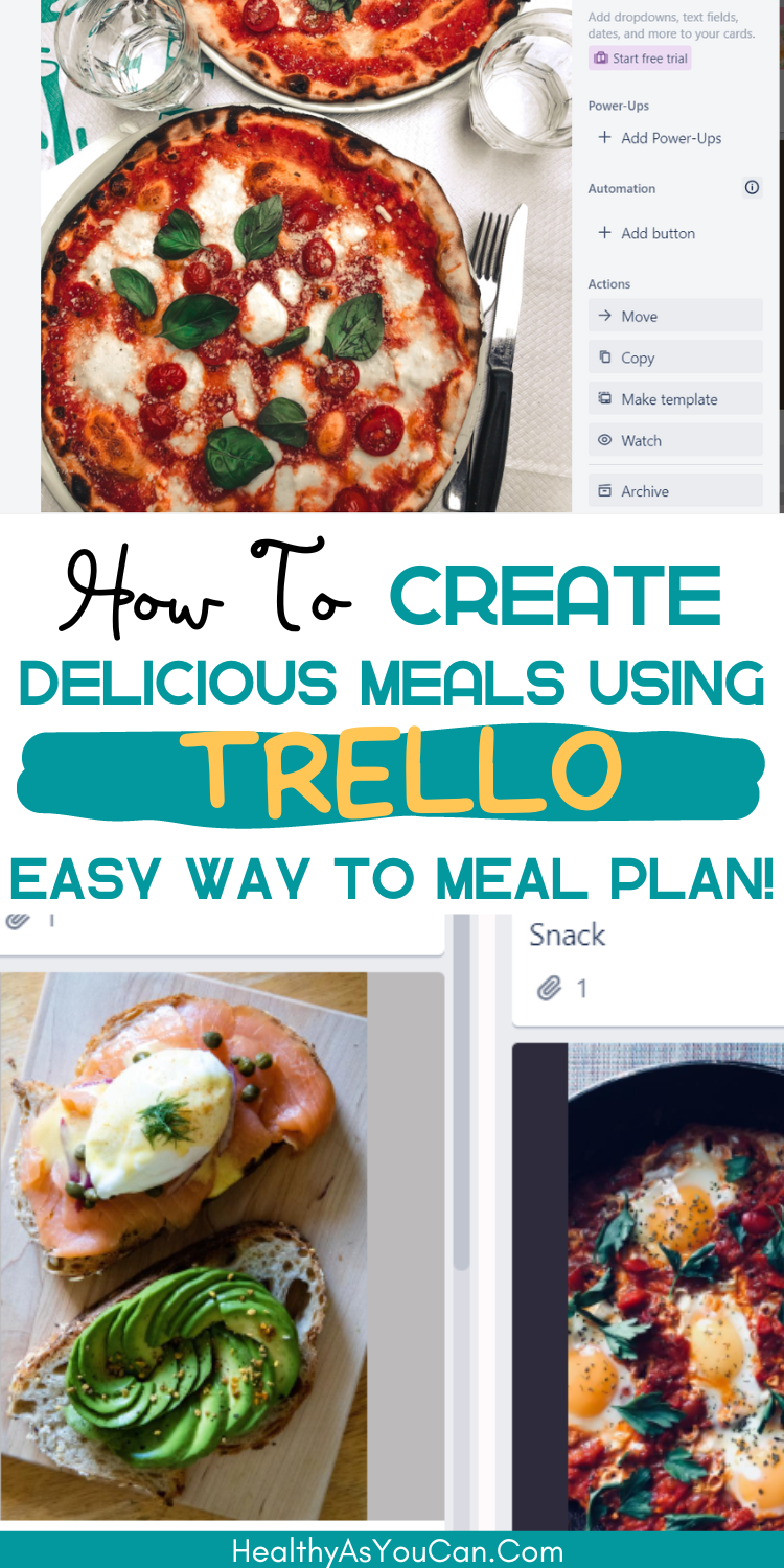 Trello meal planner in teal and yellow letters. pizza and salmon