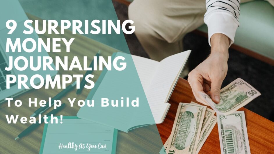 teal overlay white letters surprising money journaling prompts