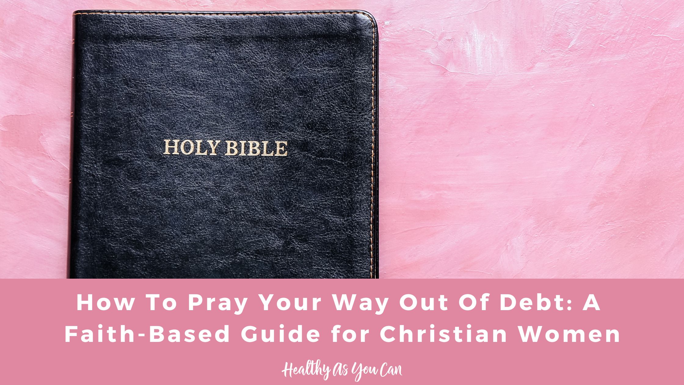How To Pray About Debt When You’re Overwhelmed and Don’t Know Where to ...