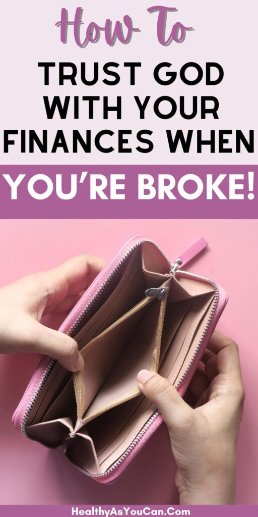 purple, black, and white letters saying how to trust God when your finances are messy with picture of an empty wallet