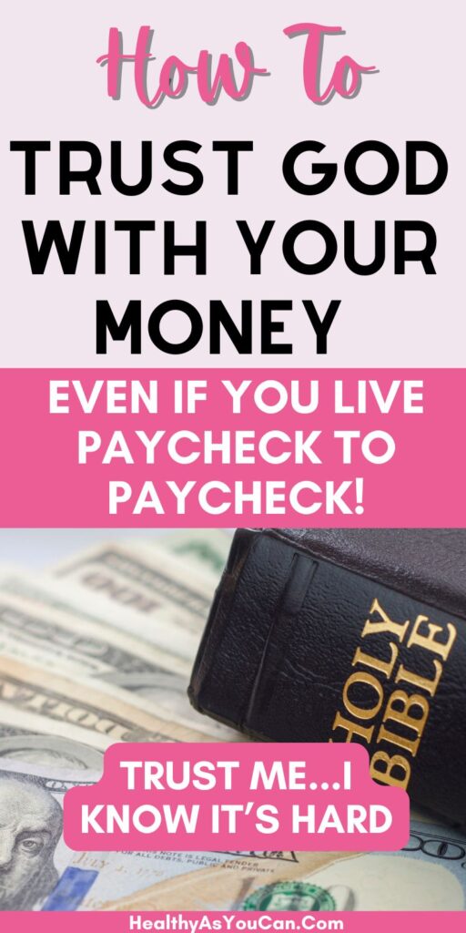 pink, black, and white letters saying how to trust God with your finances with picture of Bible on table with money