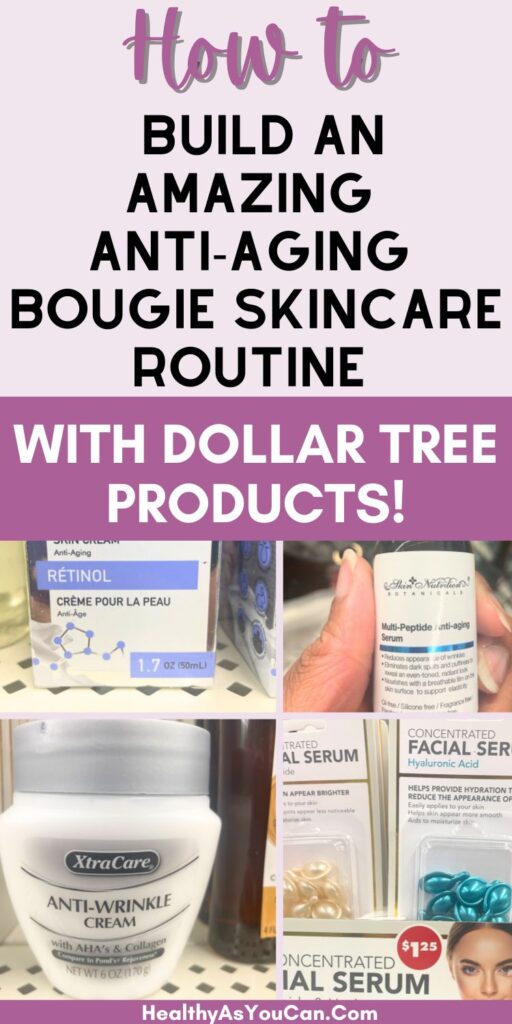 purple, black, and white letters saying anti-aging Dollar tree skin care routine with picture of skin care products
