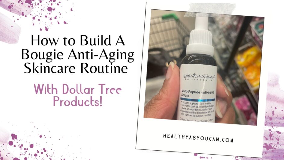 The Honest Truth About Trusting God With Your Finances (2) How to Build A Bougie Anti-Aging Skincare Routine with Dollar Tree Products! in purple and black letters and pic of serum