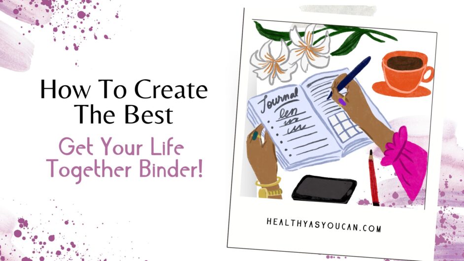 How To Get Your Life Together Personal Development Edition