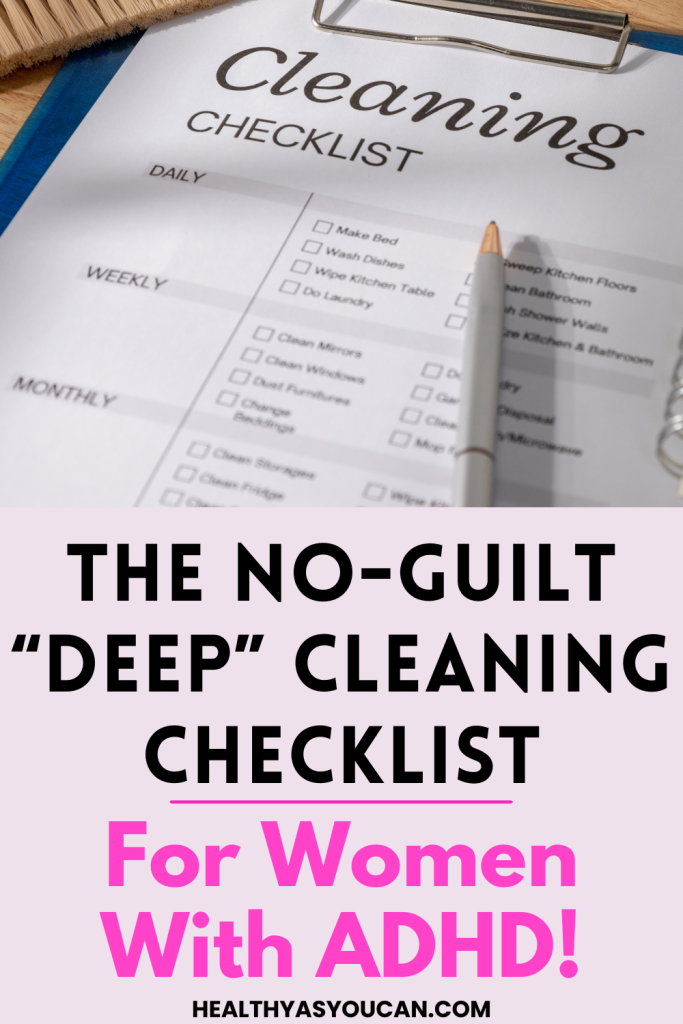 The No-Guilt “Deep” Cleaning Checklist for Women With ADHD in black and purple letters with pink background